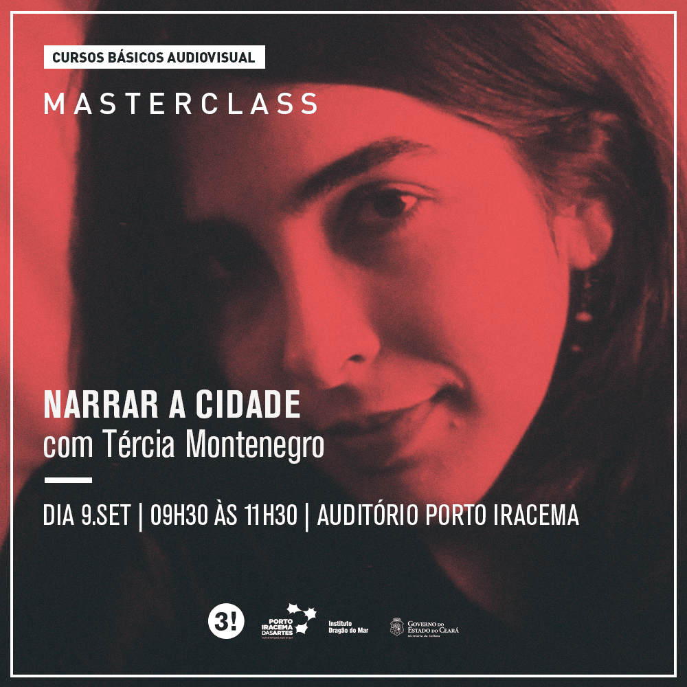 cursosbasicosaudiovisual_MASTERCLASS_NARRAR-A-CIDADE_Tecia-montenegro_dia09_09h30as11h30_alt01