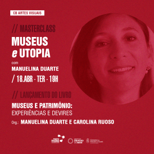 portoiracemadasartes cbartesvisuais museu e utopia manuelina duarte 4 2