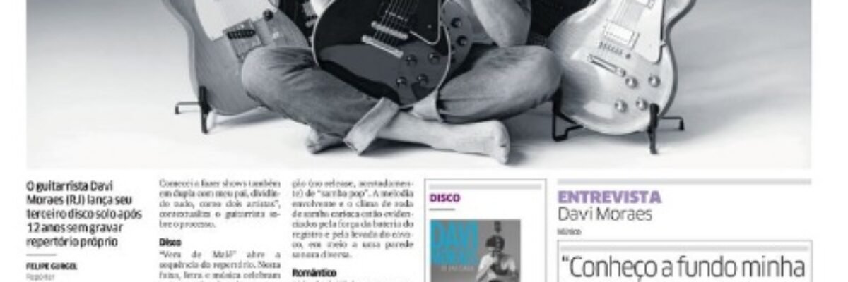 15.11.17- DN -- Mainstream e tradicional -entrevista com guitarrista Davi Moraes-