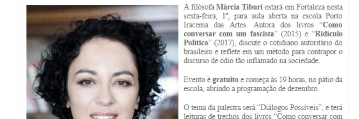 27.11.17-3 REL -- Márcia Tiburi propõe diálogo de resistência em aula aberta no Porto Iracema das Artes