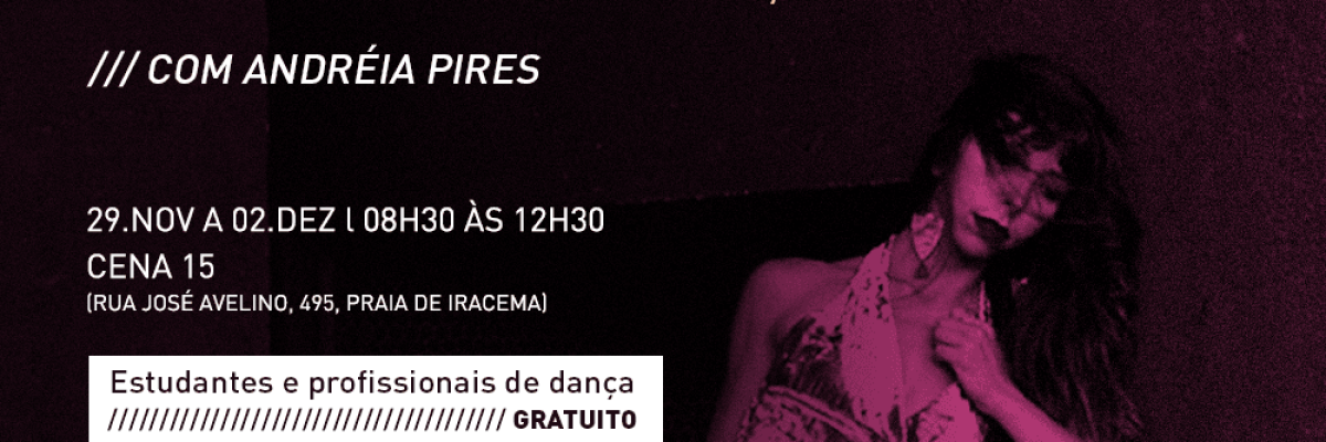 portoiracemadasartes_cursotecnicoemdanca_praticas-de-criacao-cenica_andreia-pires_29nova02dez_8h30a12h